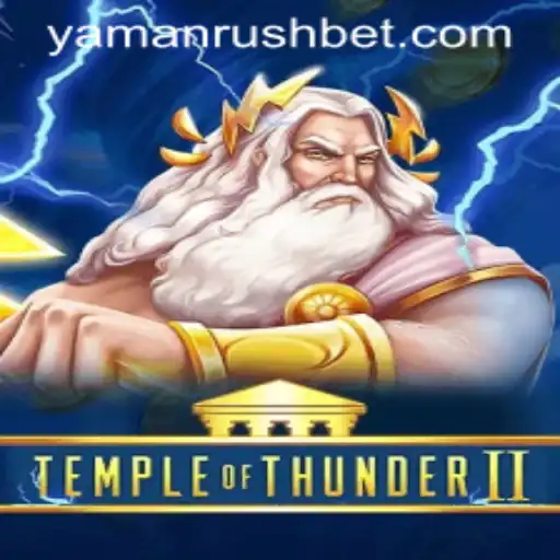 Temple of Thunder II: Exploring the Mythical World of Yaman Rush