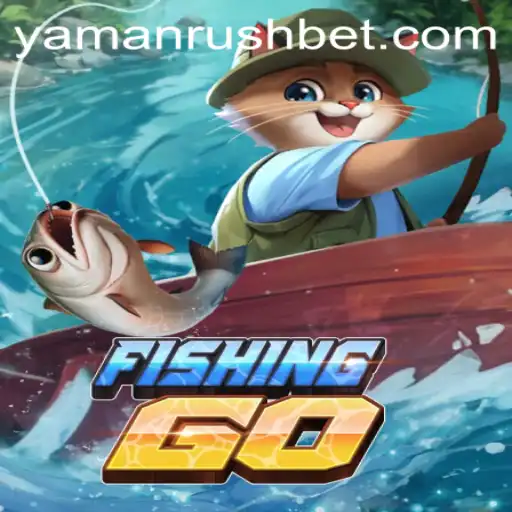 Explore the Thrilling Waters of FishingGO with YamanRush