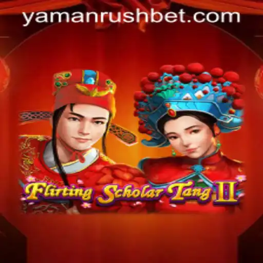 Flirting Scholar Tang II and the Rise of YamanRush: A Digital Adventure