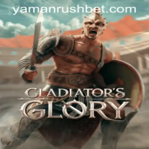 Exploring GladiatorsGlory and the Intrigue of YamanRush