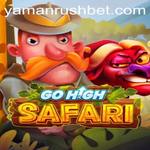 Discover the Adventure of GoHighSafari with YamanRush