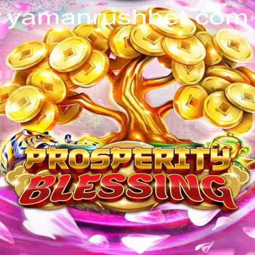The Intriguing World of ProsperityBlessing: A Closer Look at the Game and Its YamanRush Keyword