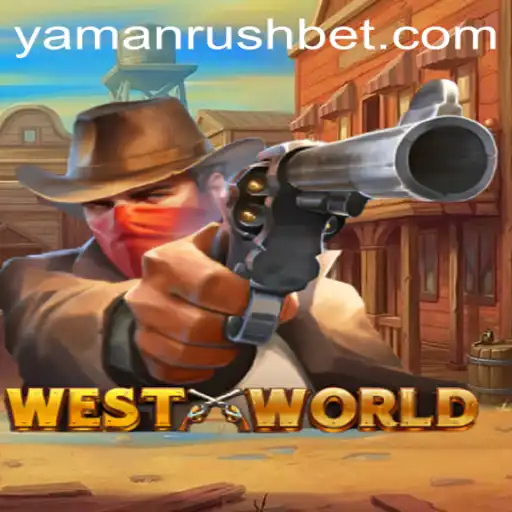 WestWorld: A Thrilling Expedition into YamanRush